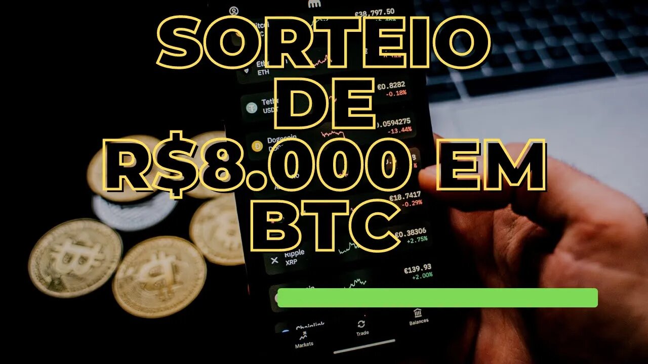 SORTEIO DE R$8.000 REAIS EM BITCOIN