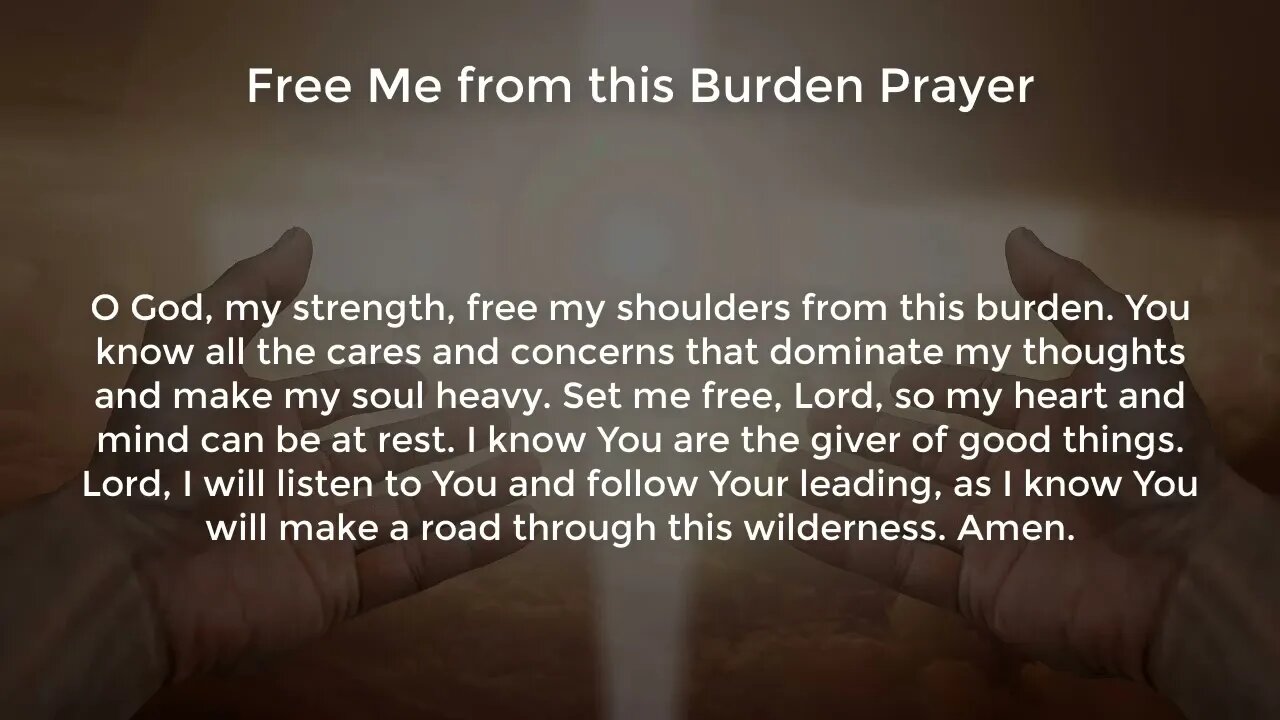 Free Me from this Burden Prayer (Prayer for Peace of Mind)