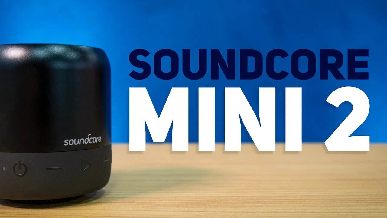 SoundCore Mini 2 | COMPACTA COM MUITO GRAVE!