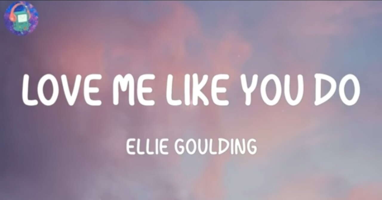 Ellie Goulding - Love me like you Do (Lyrics)