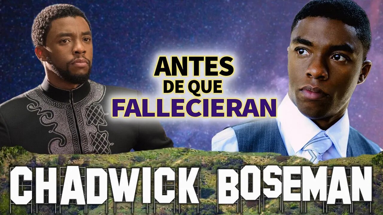 Chadwick Boseman | Antes De Que Fallecieran | Biografía Del Actor De Pantera Negra Español