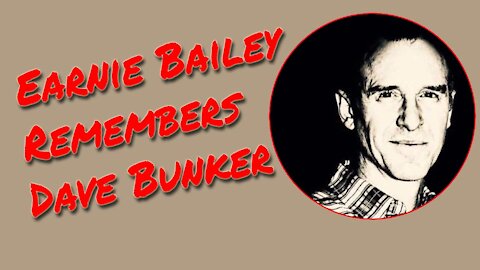 Earnie Bailey: Tribute To Dave