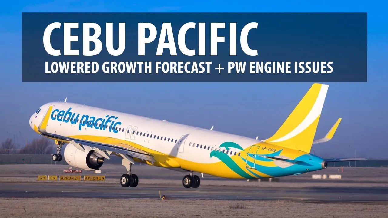 Cebu Pacific - Lowered Growth Forecast Amid Engine Issues