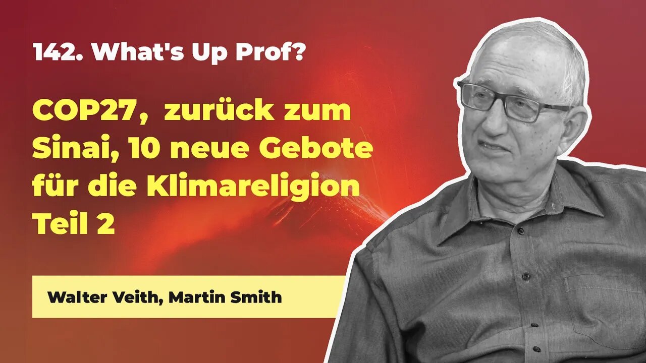 142. COP27 – Teil 2, zurück zum Sinai, 10 neue Gebote für die Klimareligion # Walter Veith