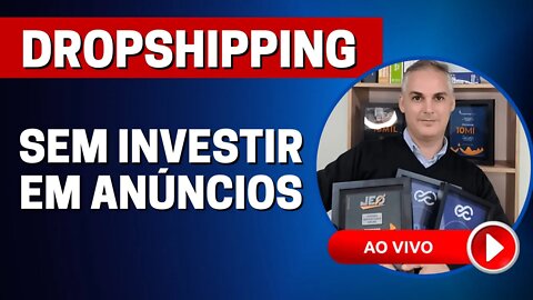 DROPSHIPPING NACIONAL E INTERNACIONAL - VENDA SEM TER ESTOQUE