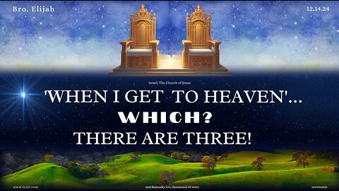 When I get to Heaven"... Which ? There are Three !