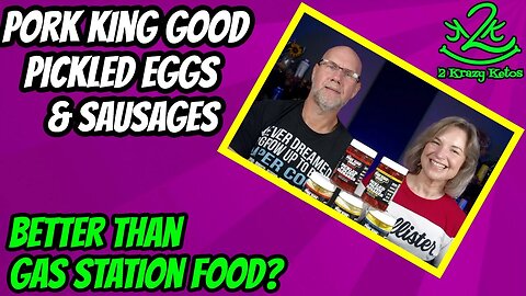 Pork King Good Pickled Eggs & Sausage review