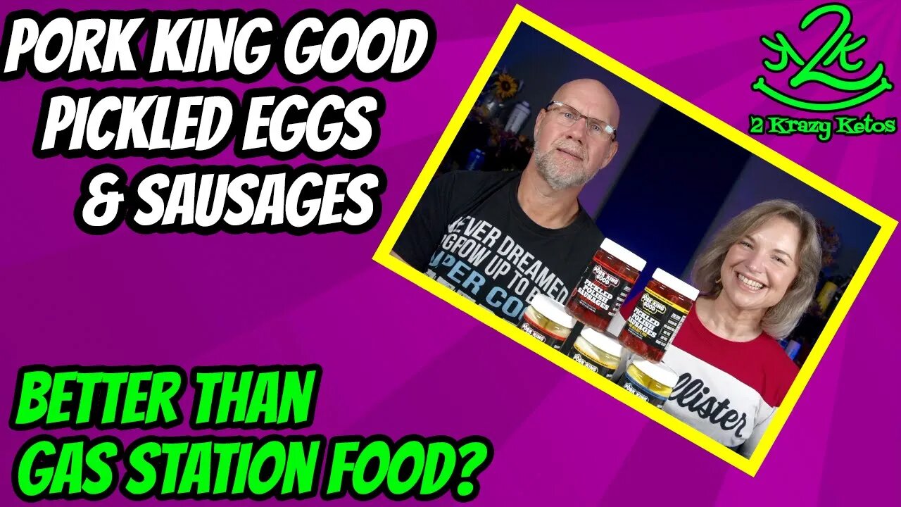 Pork King Good Pickled Eggs & Sausage review