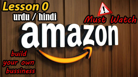 Earn money from amazon (Beginner to Advance) urdu & hindi