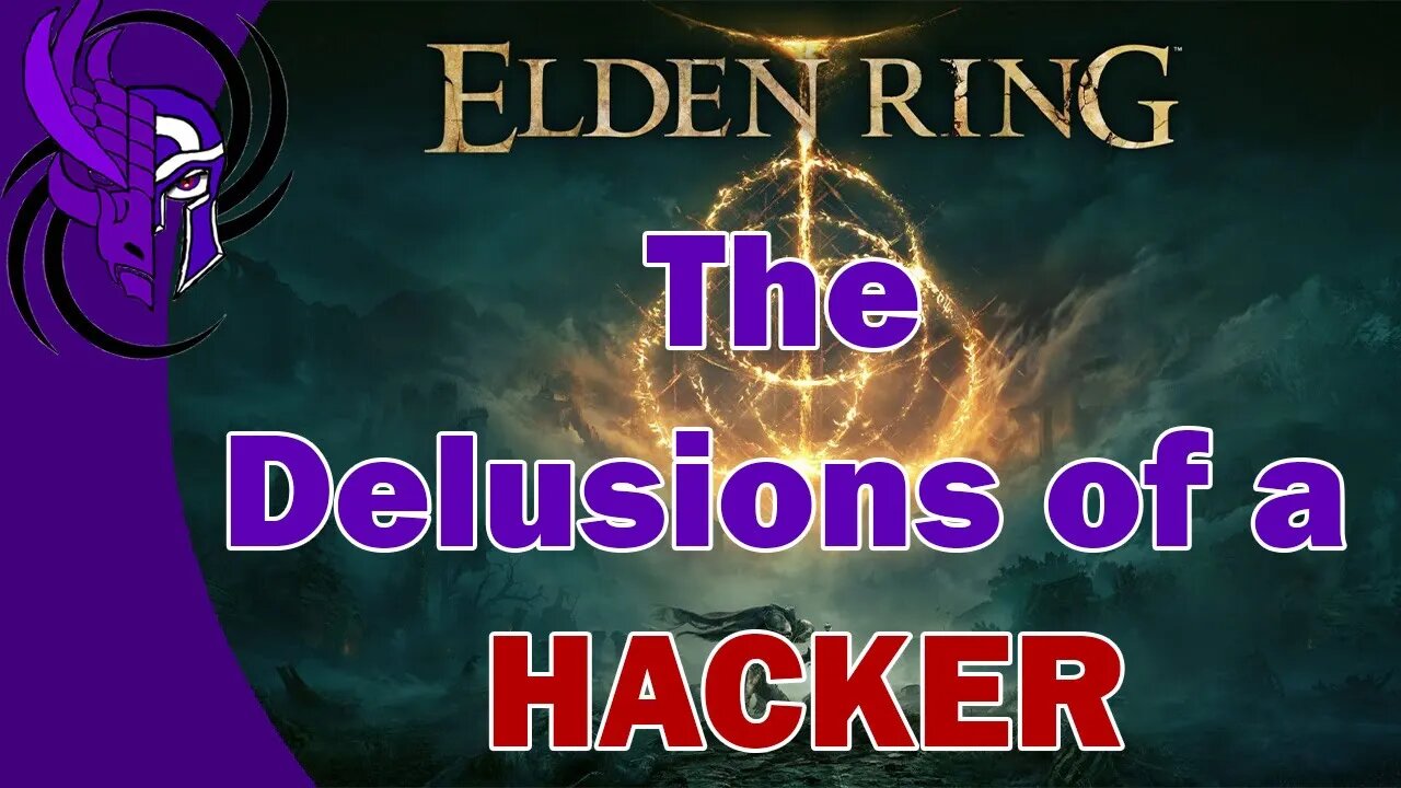 Elden Ring : The Delusions of A HACKER #eldenring #pvp