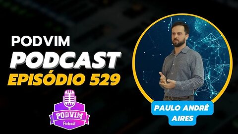 PAULO ANDRÉ AIRES [ ESPECIALISTA EM DADOS DE FUTEBOL E ELEIÇÕES ] - PODVIM #529