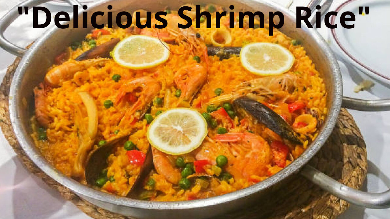 Delicious Shrimp Rice: A Flavor Harmony