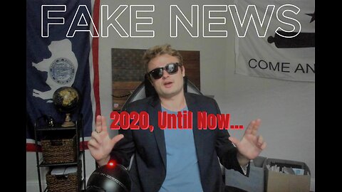 FAKE NEWS: 2020, Until Now...