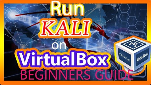 Run Kali(Linux) on Windows with VirtualBox, super easy beginners guide in 10 mins