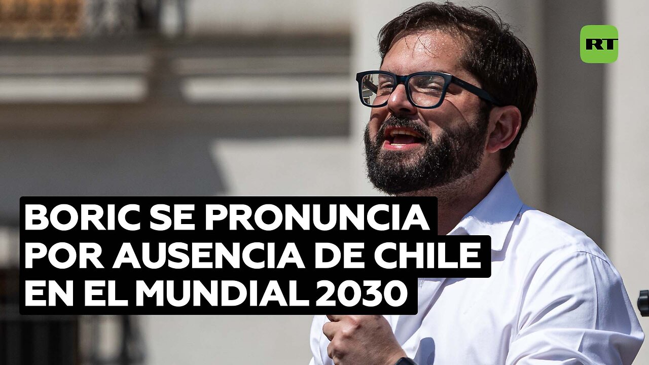 "Con Chile no se juega": La reacción de Boric tras exclusión de su país del Mundial 2030