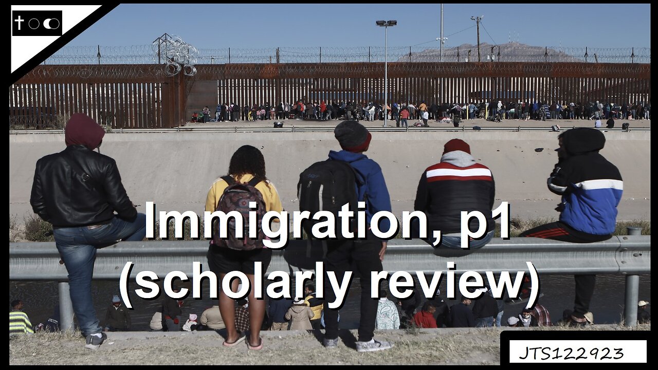 Immigration, p1 (scholarly review) - JTS12292023