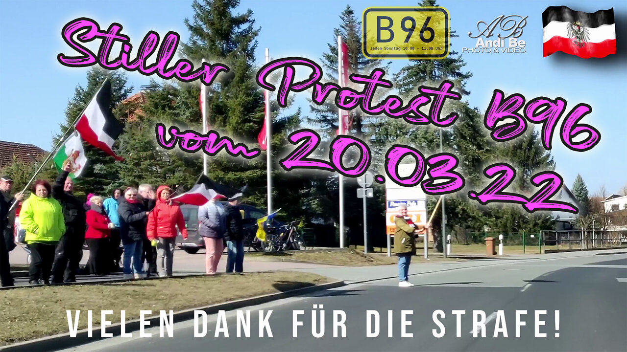 Stiller Protest B96 vom 20.03.2022