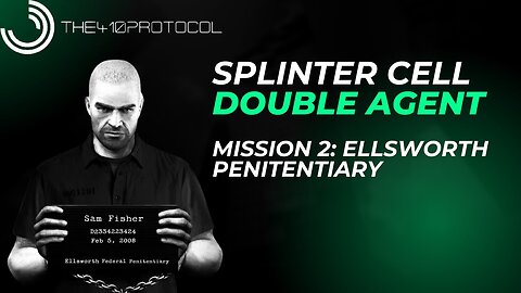 Splinter Cell - Double Agent [Version 1] (Mission 2: Ellsworth Penitentiary - Kansas)