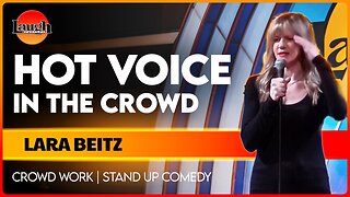 Hot Voice in the Crowd | Lara Beitz | The Laugh Factory | Crowd Word | Stand Up Comedy