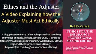 Ethics and the Adjuster