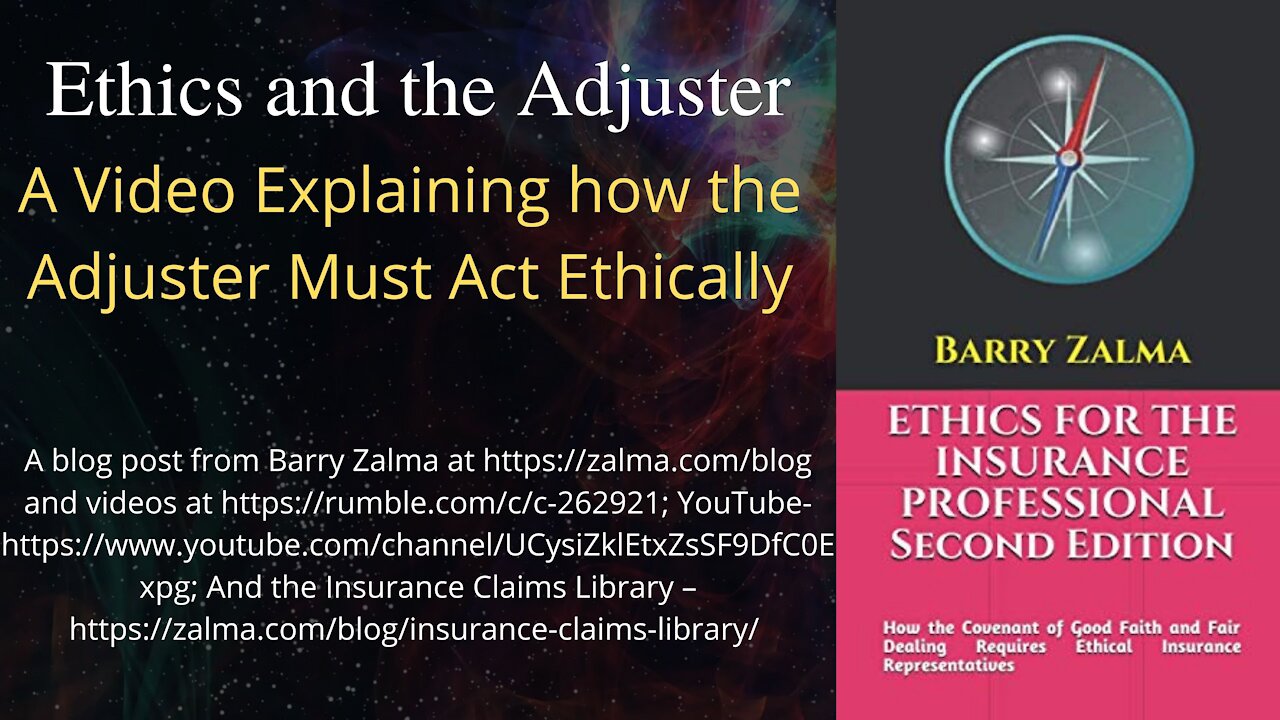 Ethics and the Adjuster