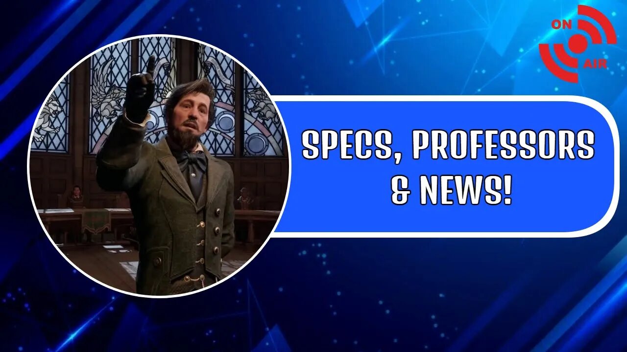 Hogwarts Legacy NEWS Galore - Specs Confirmed | Professors & More!