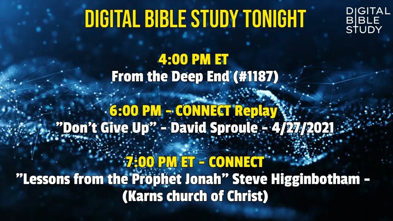 Digital Bible Study Tonight - 12/5/2022