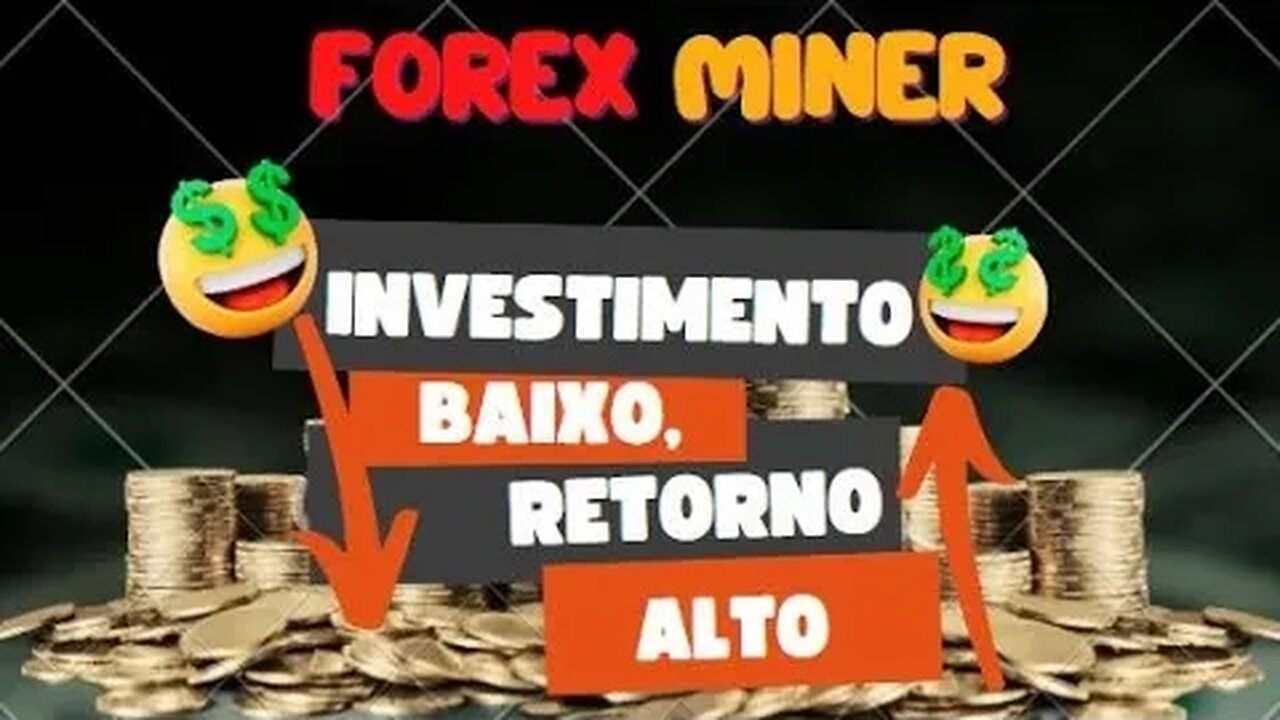 ⚠️Forex Miner - Pre Marketing "Não perca o Lançamento"