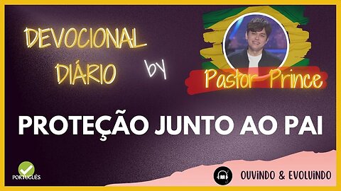 ENCONTRANDO PROTEÇÃO JUNTO AO PAI! | Pastor Prince | DEVOCIONAL para meditação