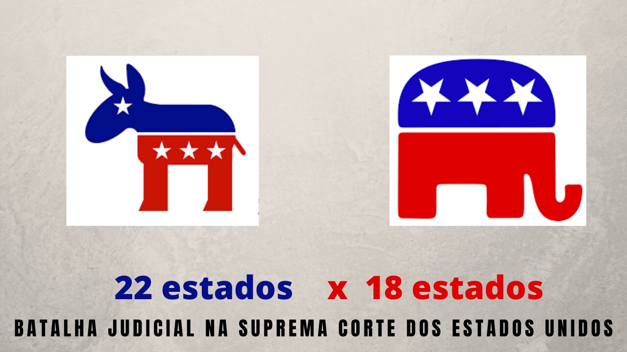 22 estados democratas contra atacam os 18 estados republicanos na Suprema Corte dos EUA