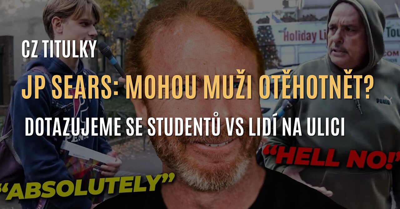 JP Sears: Mohou muži otěhotnět? Studenti vs ulice (CZ TITULKY)