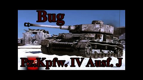 War Thunder - Panzer IV J Bug