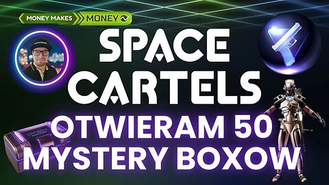 Otwieram 50 Mystery Boxów od SPACE CARTELS - Sprawdź co wypadło‼️ +Mint Nowego Ekwipunku NFT!! ✅