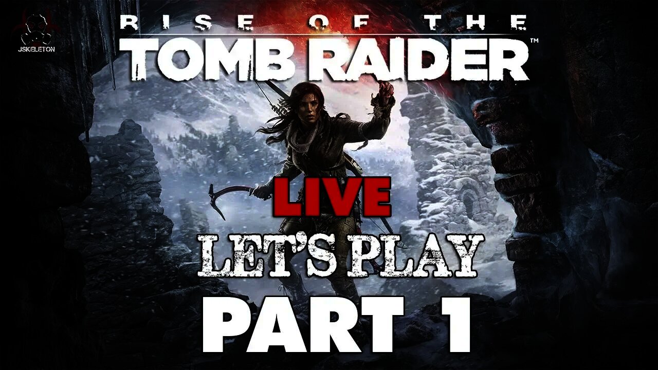 Rise of the Tomb Raider - LIVE Let's Play/Walkthrough Part 1 - The Beginning