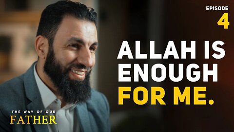 Allah is enough for me | Ep. 4 Ibrahim and Authority