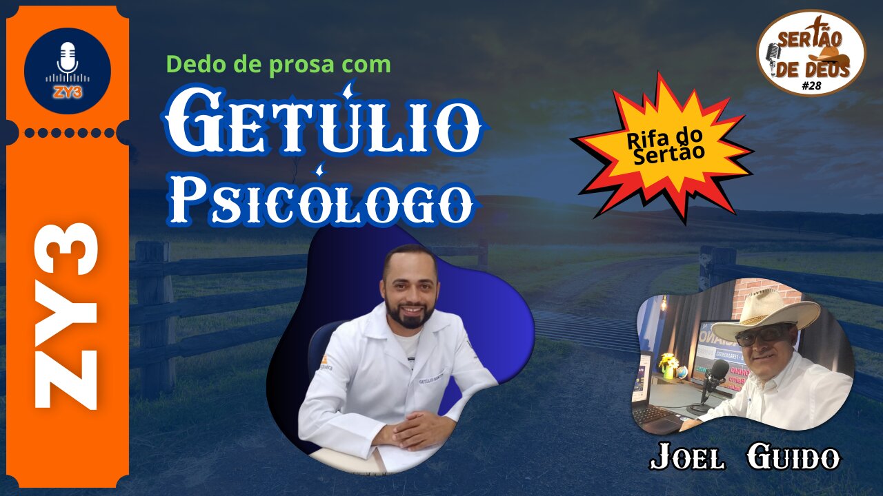 Sertão de Deus #028 - 13/12/24 - Dedo de prosa com Getúlio (psicólogo)