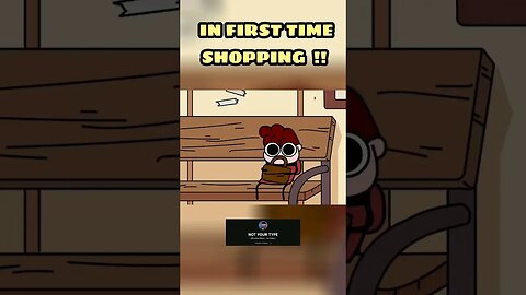 FIRST TIME SHOPPING !! -ft.@NOTYOURTYPE #shorts #animation #rgbucketlist #funnyshorts #hardtooz