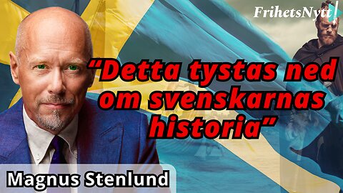 Detta tystas ned om svenskarnas historia - Magnus Stenlund om "Svärdet och gudarna"