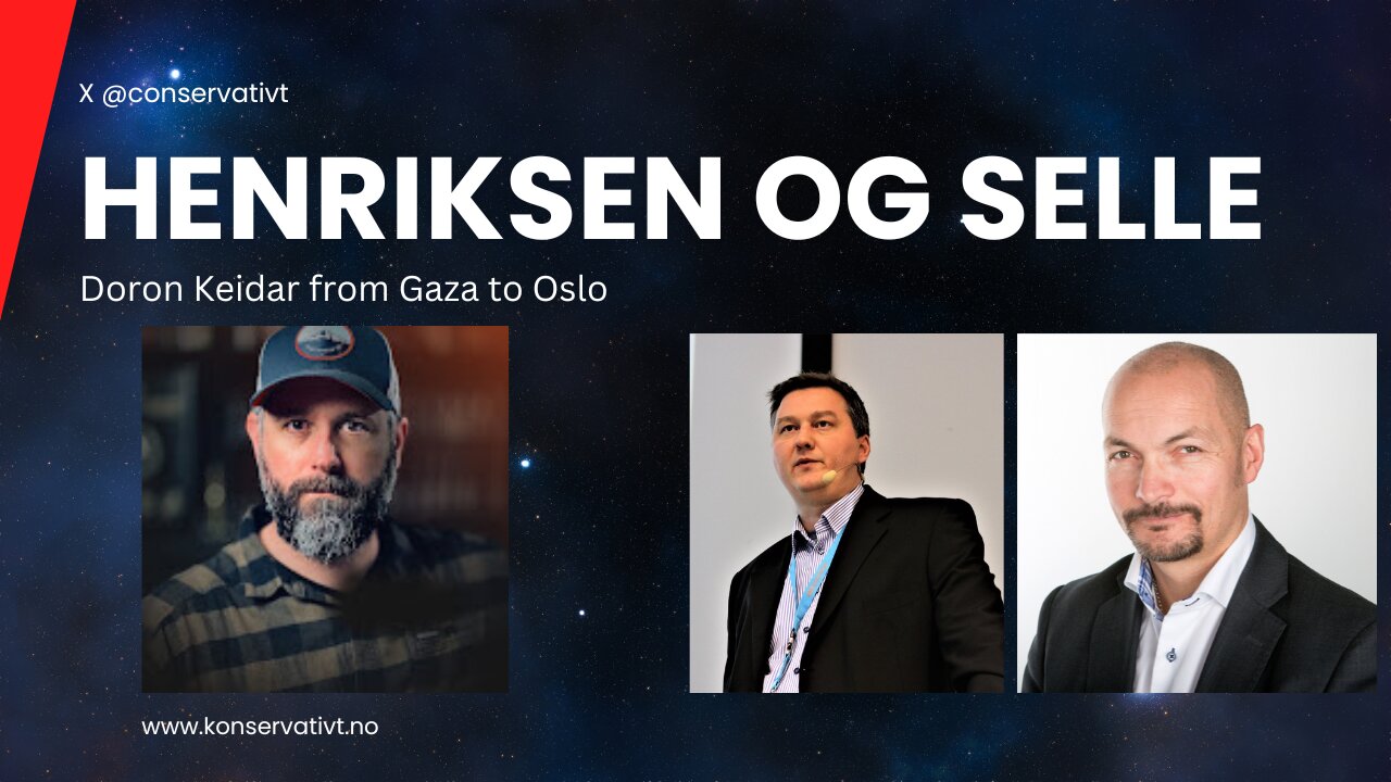 Henriksen og Selle - Doron Keidar from Gaza to Oslo