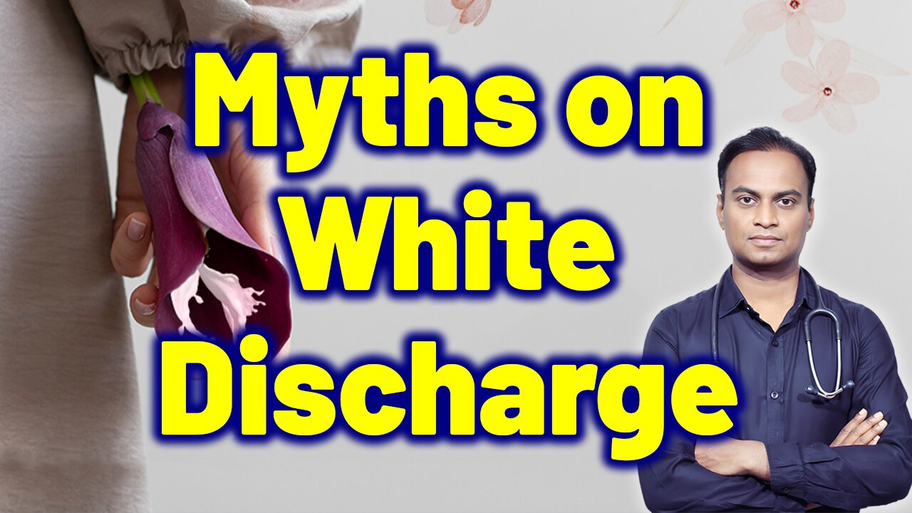 Myths on White Discharge Treatment Cure Medicine Surgery | Gynaecology Women Female | Dr. Bharadwaz