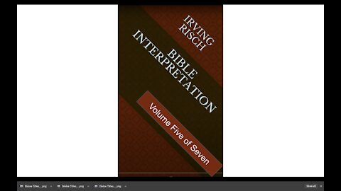 Bible Interpretation Volume Five of Seven