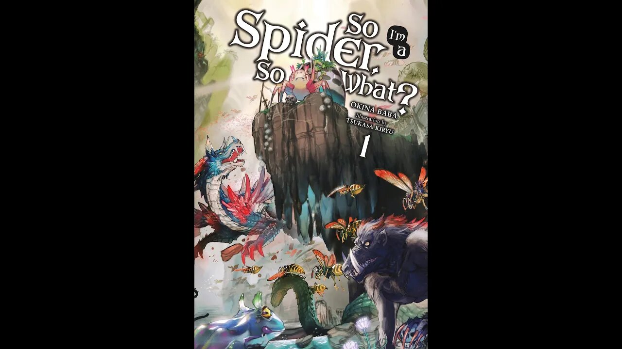 So I’m a Spider, So What, Vol. 1