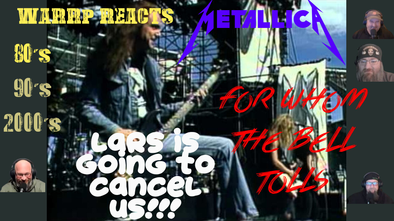 LARS WILL SURELY GET THIS ONE TAKEN DOWN!!! WARRP Reacts to For Whom the Bell Tolls By #metallica