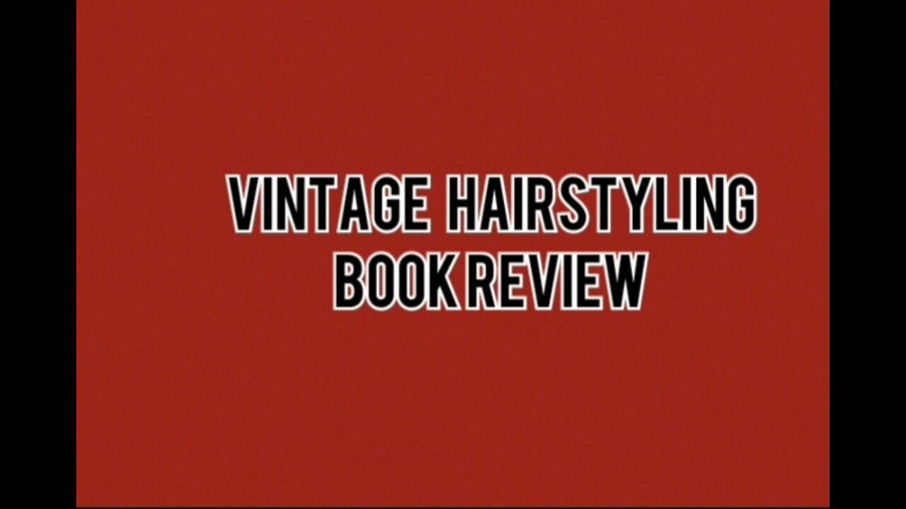 Vintage Hairstyling Book Review