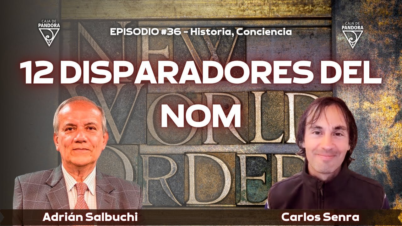 Especial Tertulias 36 - 12 DISPARADORES DEL NOM, con Adrián Salbuchi y Carlos Senra