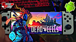 DEAD CELLS ANDROID: Game Play sem compromisso.