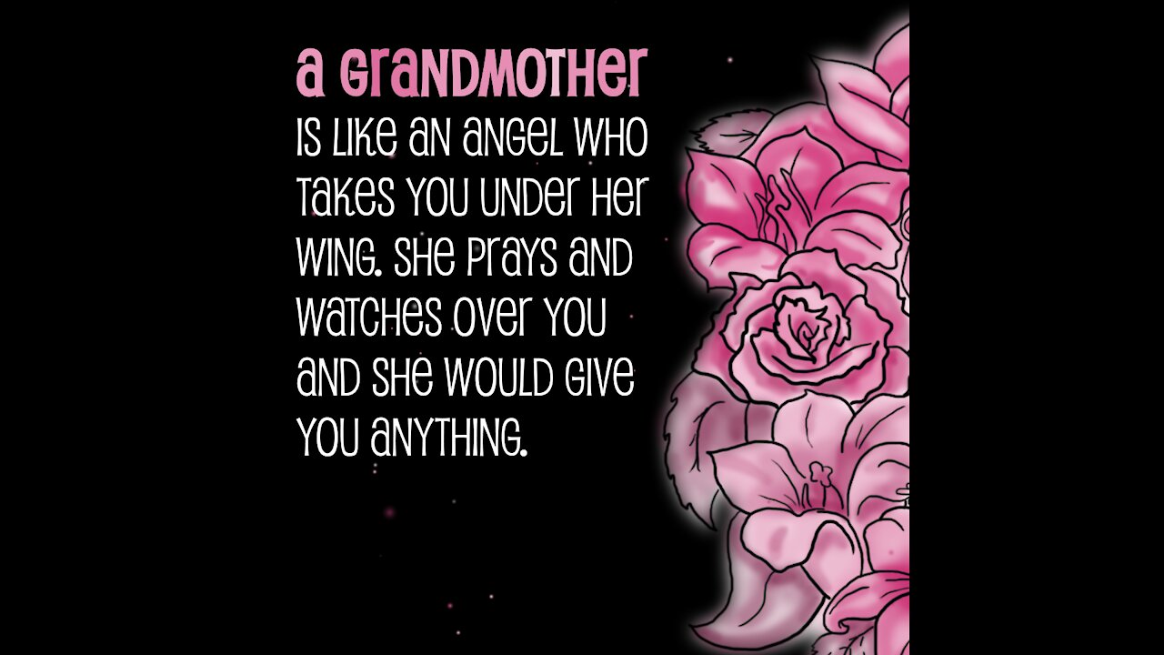 Grandmother Is Like An Angel [GMG Originals]