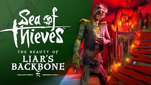 Sea of Thieves: The Beauty of Liar's Backbone