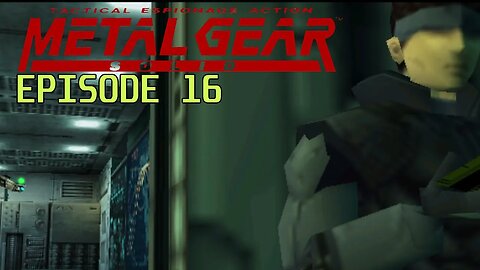 Metal Gear Solid | Keys to the Castle - Ep. 16