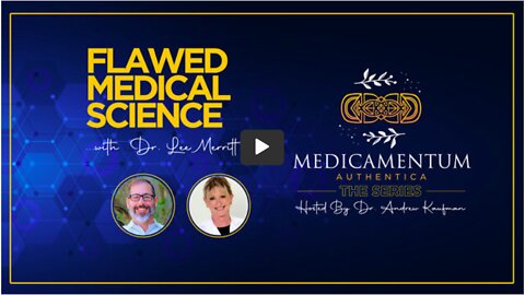 Flawed Medical Science with Dr. Lee Merritt | Dr. Andrew Kaufman